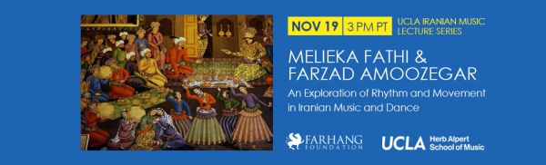 An Exploration of Rhythm and Movement in Iranian Music and Dance