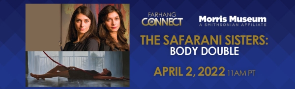 Farhang Connect: The Safarani Sisters