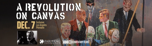 A Revolution on Canvas Exclusive LA Premiere