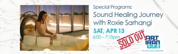 Sound Healing Journey with Roxie Sarhangi