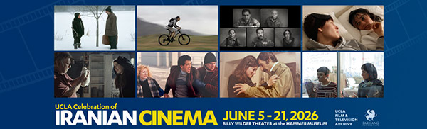 UCLA Celebration of Iranian Cinema 2026
