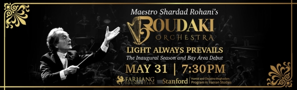 Maestro Shardad Rohani’s Roudaki Orchestra in Stanford