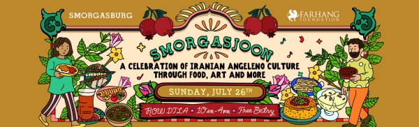 SmorgasJOON: A Celebration of Iranian Angeleno Culture - 2026